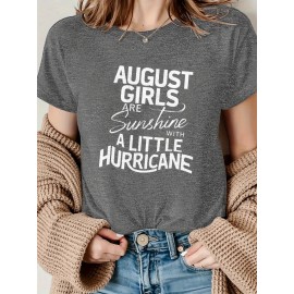 [August Sunshine T-Shirt] Women's August Sunshine & Hurricane Quote T-Shirt - Dark Grey with White Text - Breathable Everyday Summer Tee - Birthday Outfit Idea - Machine Washable Casual Streetwear Top, Graphic Text Shirt, Comfortable Fabric